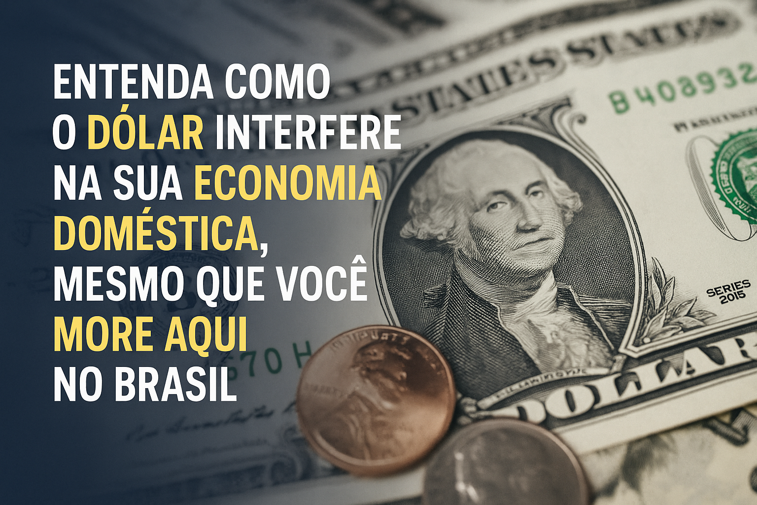 dolar-interfere-na-vida-domestica